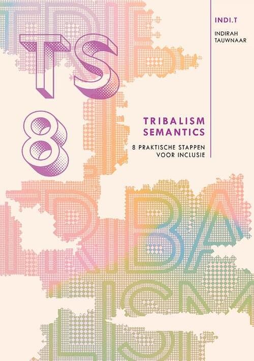 Foto van Ts8 tribalism semantics - indirah tauwnaar - paperback (9789090370118)
