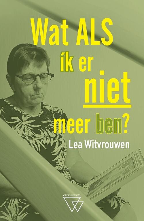 Foto van Wat als ik er niet meer ben - lea witvrouwen - ebook (9789493306110)