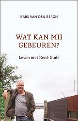 Foto van Wat kan mij gebeuren? - babs van den bergh - ebook (9789045031163)