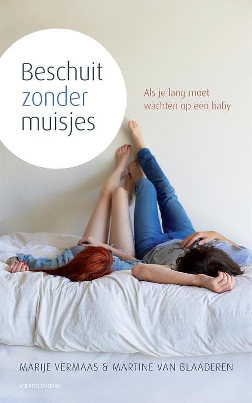 Foto van Beschuit zonder muisjes - marije vermaas, martine van blaaderen - ebook (9789023929109)