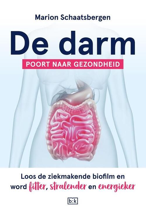 Foto van De darm - poort naar gezondheid - marion schaatsbergen - paperback (9789492595515)