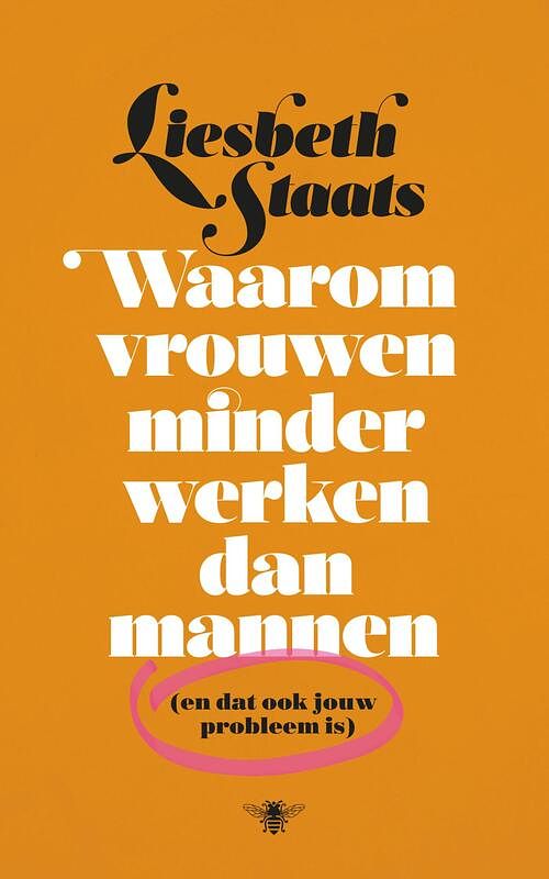 Foto van Waarom vrouwen minder werken dan mannen - liesbeth staats - ebook (9789403153216)