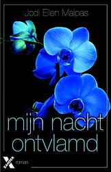 Foto van Mijn nacht 1 - ontvlamd - jodi ellen malpas - ebook (9789401602990)