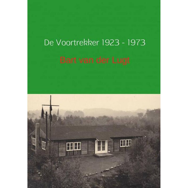 Foto van De voortrekker 1923-1973