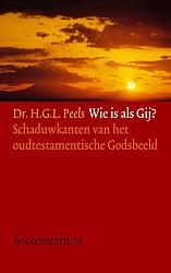 Foto van Wie is als gij? - h.g.l. peels - ebook (9789043536875)