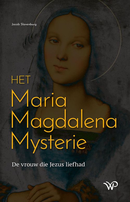 Foto van Het maria magdalena mysterie - jacob slavenburg - ebook (9789462496620)