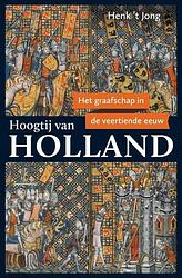 Foto van Hoogtij van holland - henk 'st jong - paperback (9789401918534)