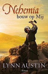 Foto van Nehemia, bouw op mij - lynn austin - ebook (9789029724494)