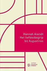 Foto van Het liefdesbegrip bij augustinus - hannah arendt - hardcover (9789025911539)