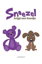 Foto van Snoezel krijgt een hondje - stefan goedhart - ebook