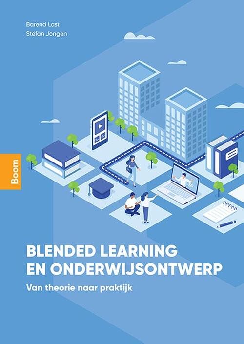 Foto van Blended learning en onderwijsontwerp - barend last, stefan jongen - paperback (9789024437467)