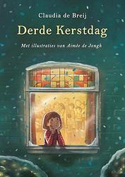 Foto van Derde kerstdag - claudia de breij - hardcover (9789400410695)