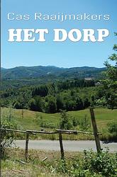 Foto van Het dorp - cas raaijmakers - ebook (9789462664395)