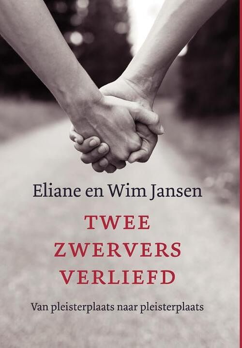 Foto van Twee zwervers verliefd - eliane jansen, wim jansen - paperback (9789493288218)