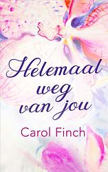 Foto van Helemaal weg van jou - carol finch - ebook