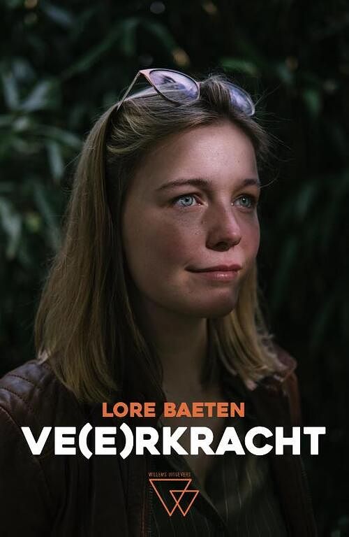 Foto van Ve(e)rkracht - lore baeten - paperback (9789492419873)