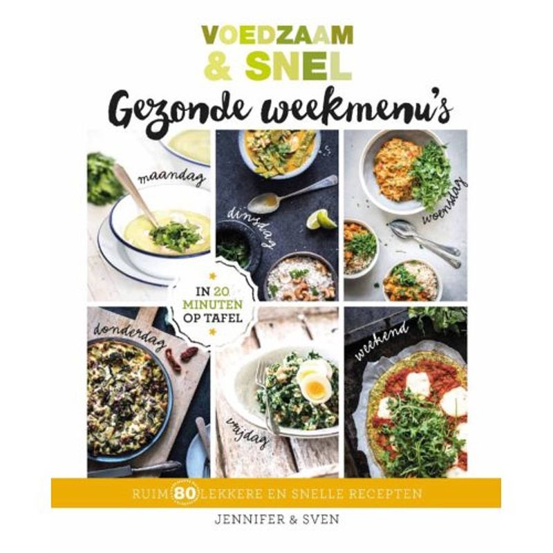 Foto van Voedzaam & snel gezonde weekmenu's