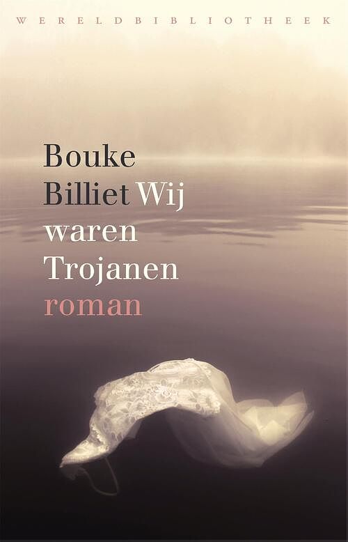 Foto van Wij waren trojanen - bouke billiet - ebook (9789028441309)