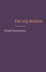 Foto van Die wij denken - huub oosterhuis - ebook (9789025906467)