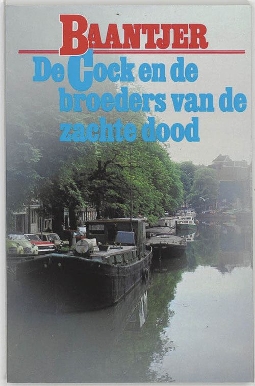 Foto van De cock en broeders van de zachte dood (deel 15) - a.c. baantjer - paperback (9789026101595)