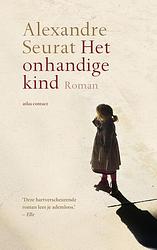 Foto van Het onhandige kind - alexandre seurat - ebook (9789025449858)