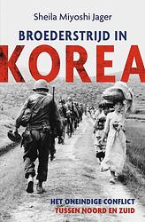 Foto van Broederstrijd in korea - sheila miyoshi jager - ebook (9789401916684)