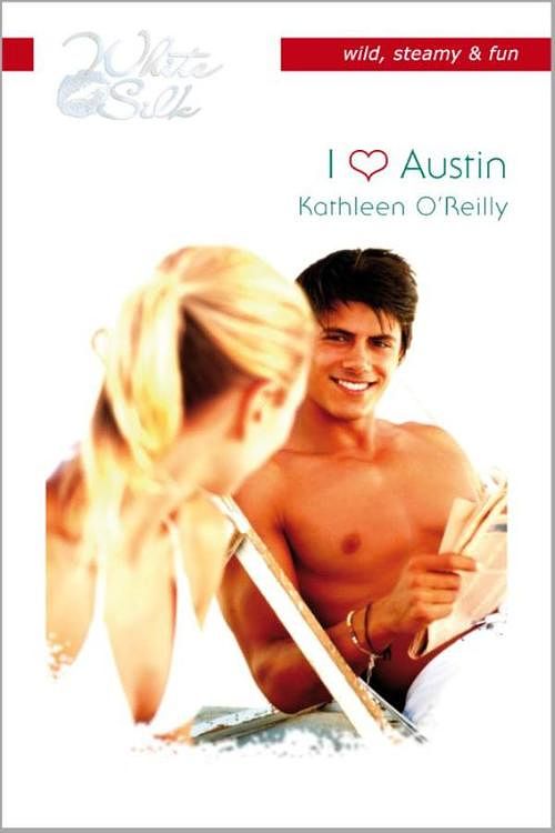 Foto van I love austin - kathleen o'reilly - ebook