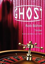 Foto van Ghost - rob böhm - paperback (9789083174303)