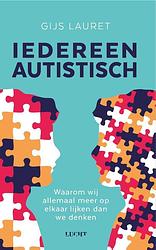 Foto van Iedereen autistisch - gijs lauret - paperback (9789493272460)