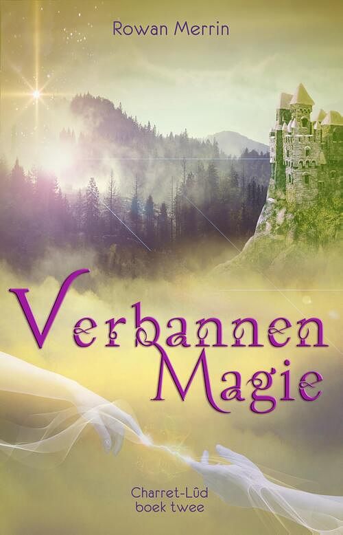 Foto van Verbannen magie - rowan merrin - ebook (9789493233904)