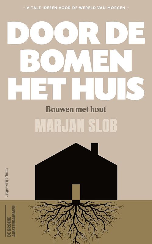 Foto van Door de bomen het huis - marjan slob - ebook (9789493304031)