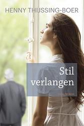 Foto van Stil verlangen - henny thijssing-boer - ebook (9789020534184)