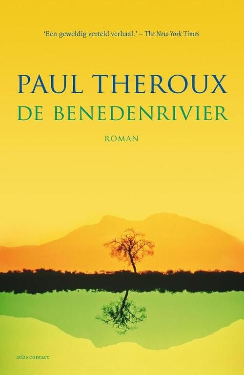 Foto van De benedenrivier - paul theroux - ebook (9789045021638)