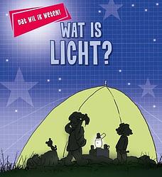 Foto van Wat is licht? - kay barnham - hardcover (9789086649624)