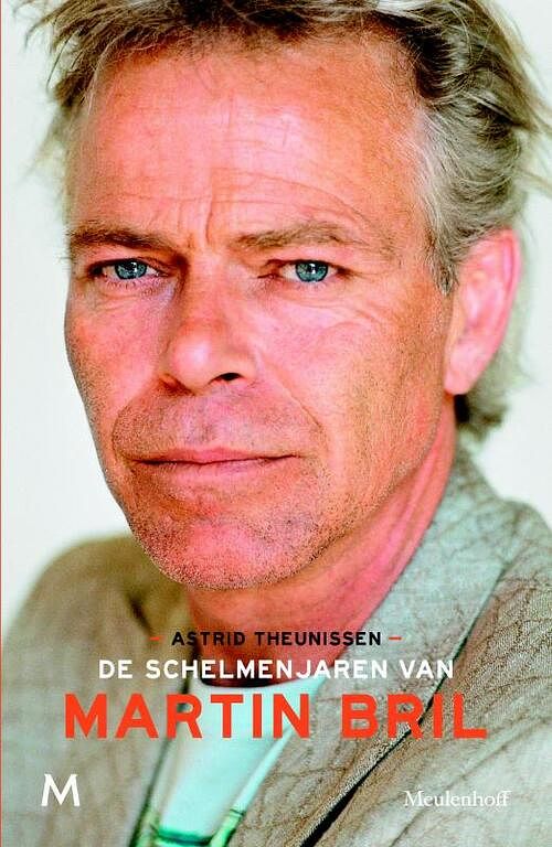 Foto van De schelmenjaren van martin bril - astrid theunissen - ebook (9789460239748)