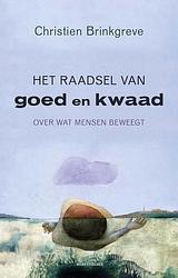 Foto van Het raadsel van goed en kwaad - christien brinkgreve - ebook (9789045029399)