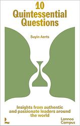 Foto van 10 quintessential questions - insights from authentic and passionate leaders around the world - aerts suyin - ebook