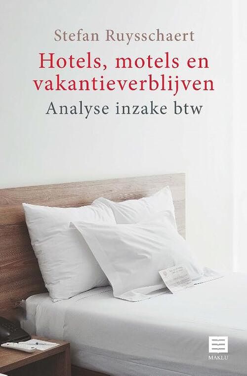 Foto van Hotels, motels en vakantieverblijven - stefan ruysschaert - paperback (9789046611401)