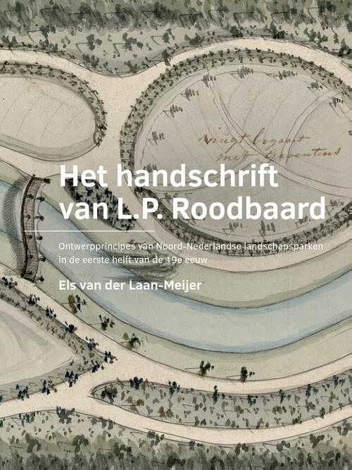 Foto van Het handschrift van l.p. roodbaard - els van der laan-meijer - paperback (9789463665827)