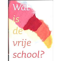 Foto van Wat is de vrijeschool?