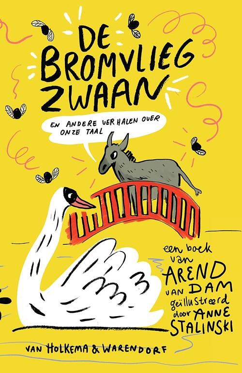 Foto van De bromvliegzwaan - arend van dam - ebook (9789000361625)