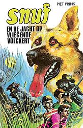 Foto van Snuf en de jacht op vliegende volckert - piet prins - ebook (9789055605910)