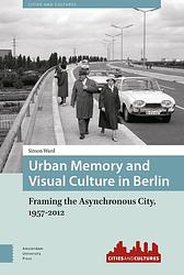 Foto van Urban memory and visual culture in berlin - simon ward - ebook (9789048527045)