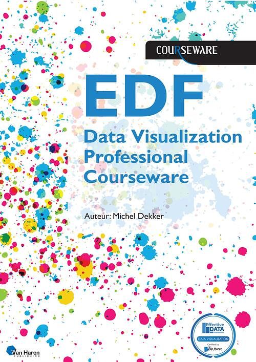 Foto van Edf data visualization professional courseware - michel dekker - ebook (9789401809894)