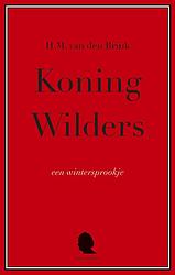 Foto van Koning wilders - h.m. van den brink - ebook (9789045034874)