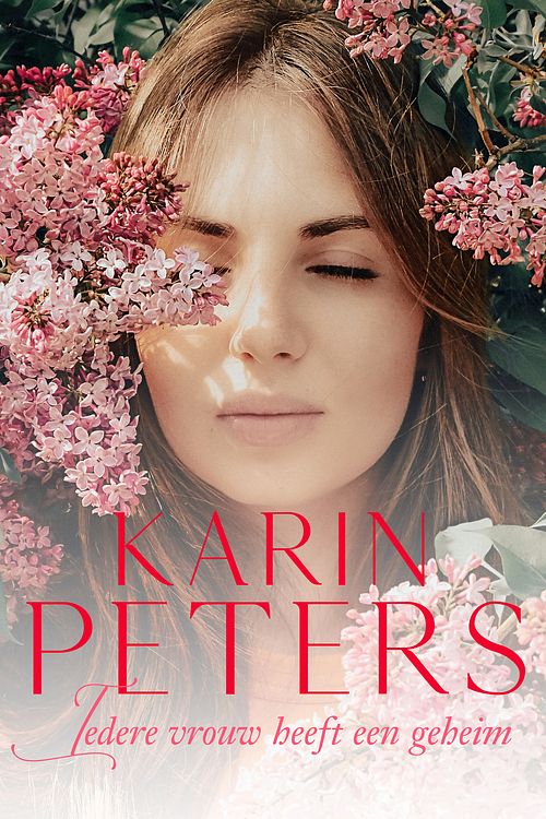 Foto van Iedere vrouw heeft een geheim - karin peters - ebook (9789020548167)