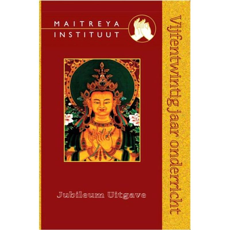 Foto van Maitreya instituut 25 jaar onderricht