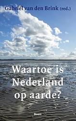 Foto van Waartoe is nederland op aarde? - ebook (9789024424511)