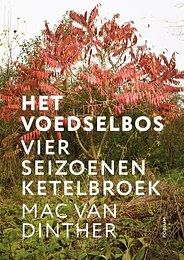 Foto van Het voedselbos - mac van dinther - paperback (9789057594328)