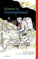 Foto van Humor in grunnegerlaand - kornelis ter laan - hardcover (9789056157777)